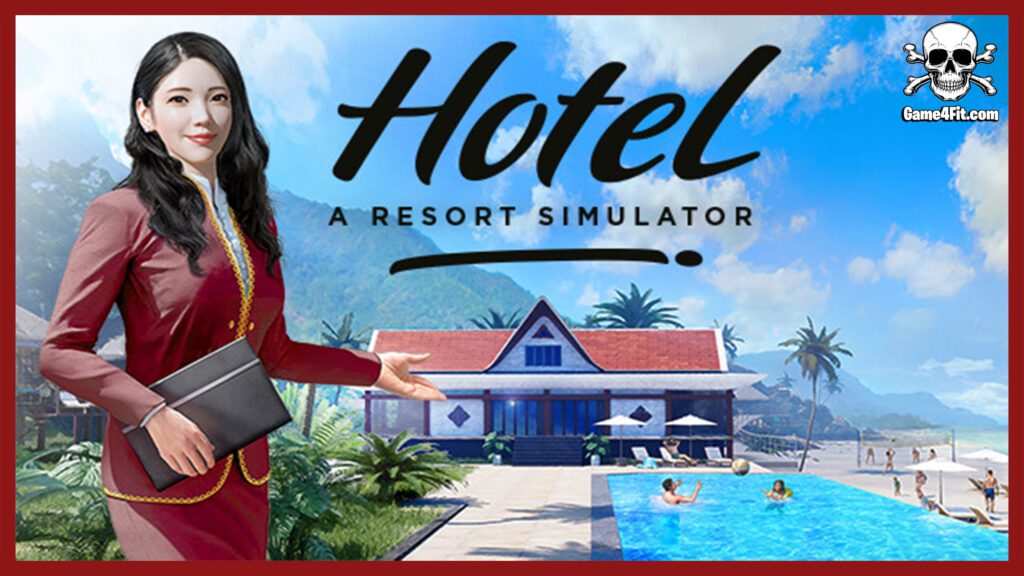 Hotel A Resort Simulator