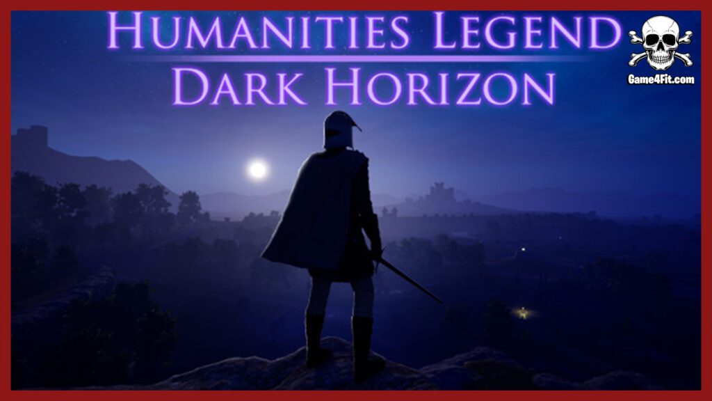 Humanities Legend Dark Horizon