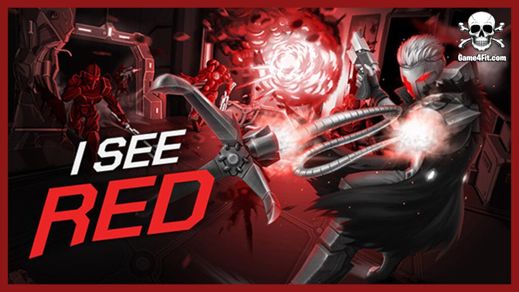 I See Red