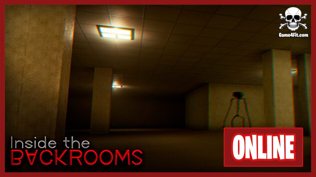 Inside the Backrooms