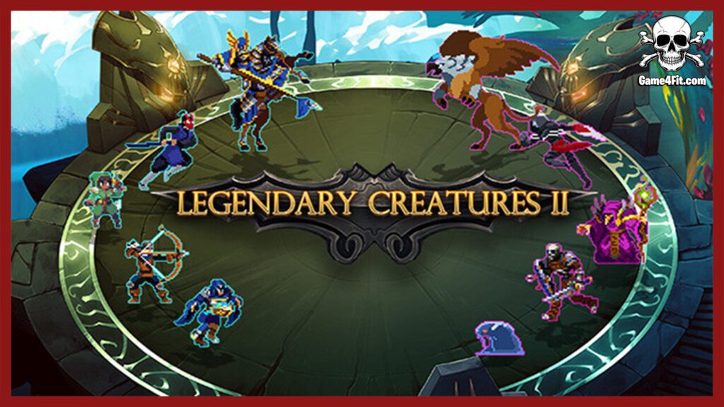 Legendary Creatures 2
