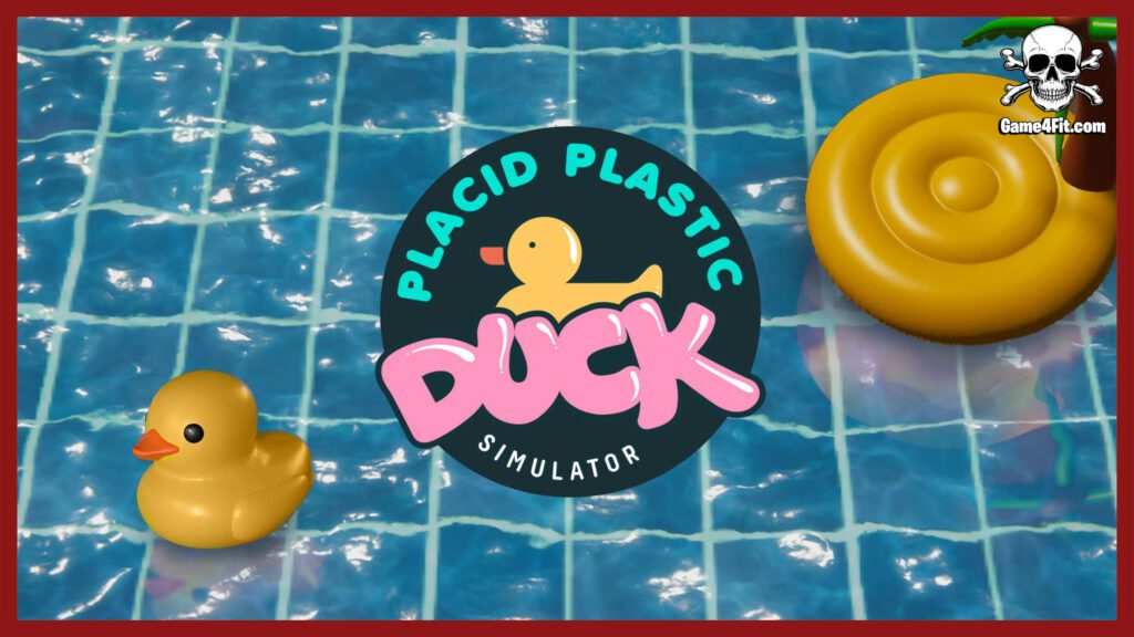 Placid Plastic Duck Simulator