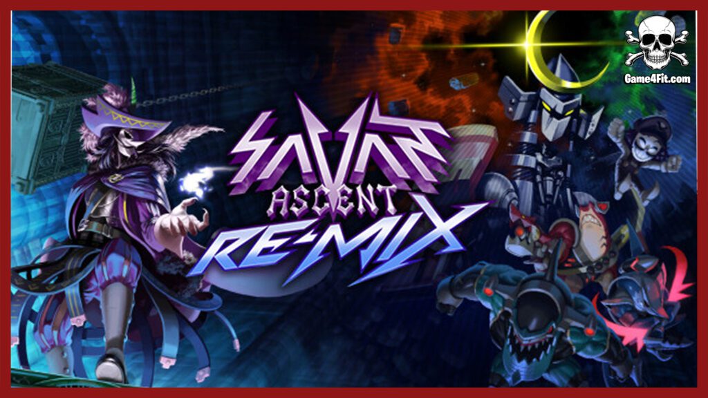 Savant Ascent REMIX