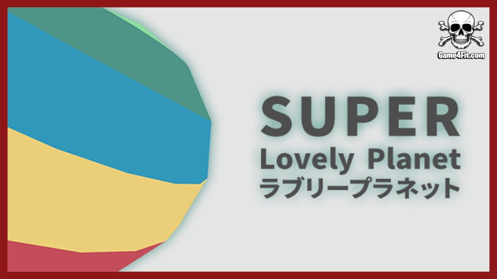 Super Lovely Planet