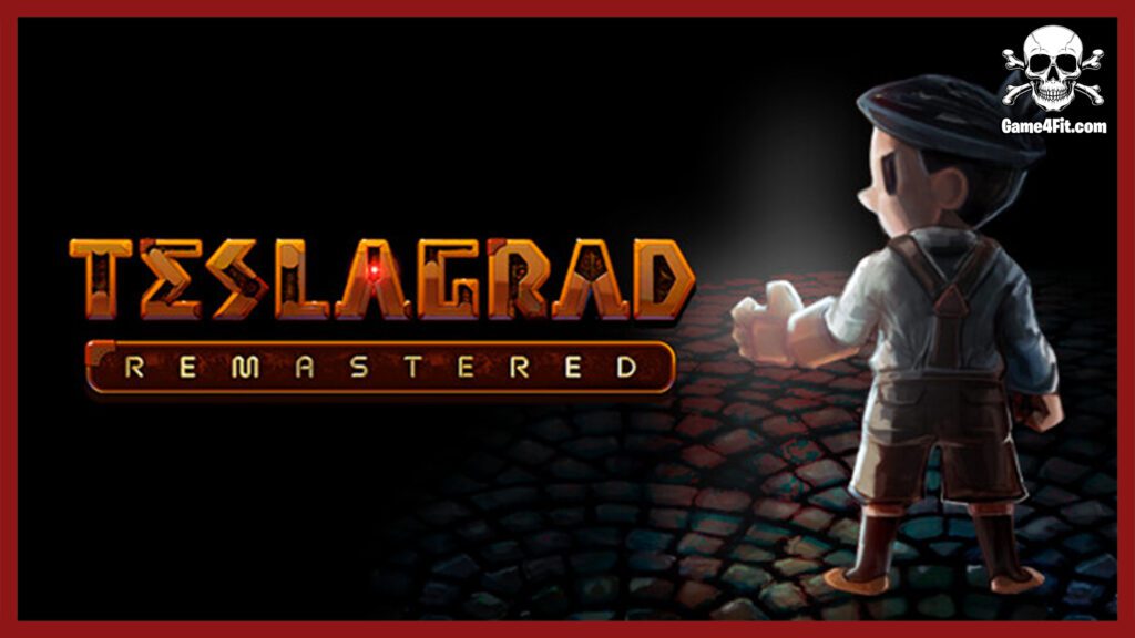 Teslagrad Remastered