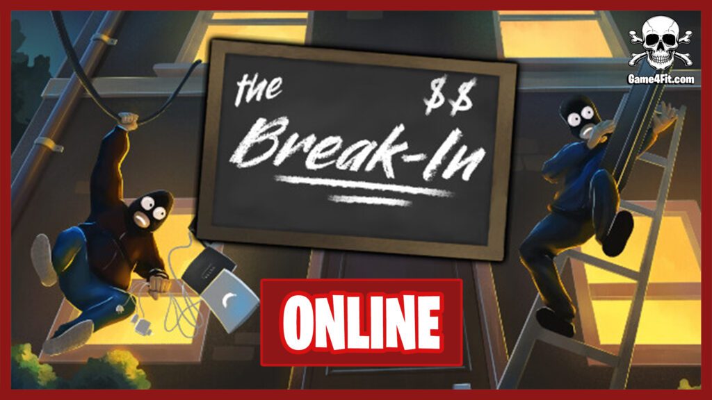 The Break In