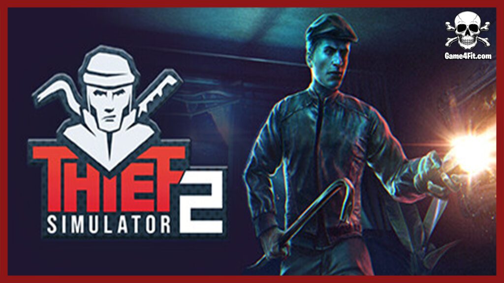 Thief Simulator 2