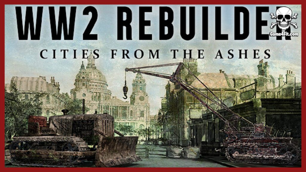 WW2 Rebuilder