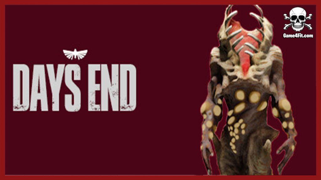 DAYS END