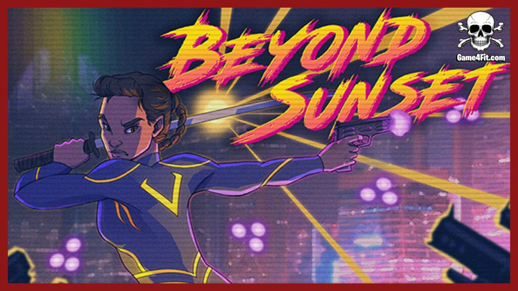 Beyond Sunset Free Download