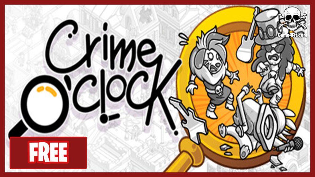 Crime OClock Free Download