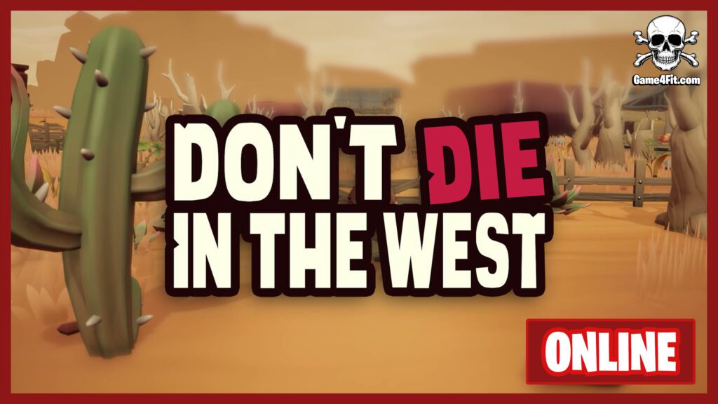 Dont Die In The West Free Download