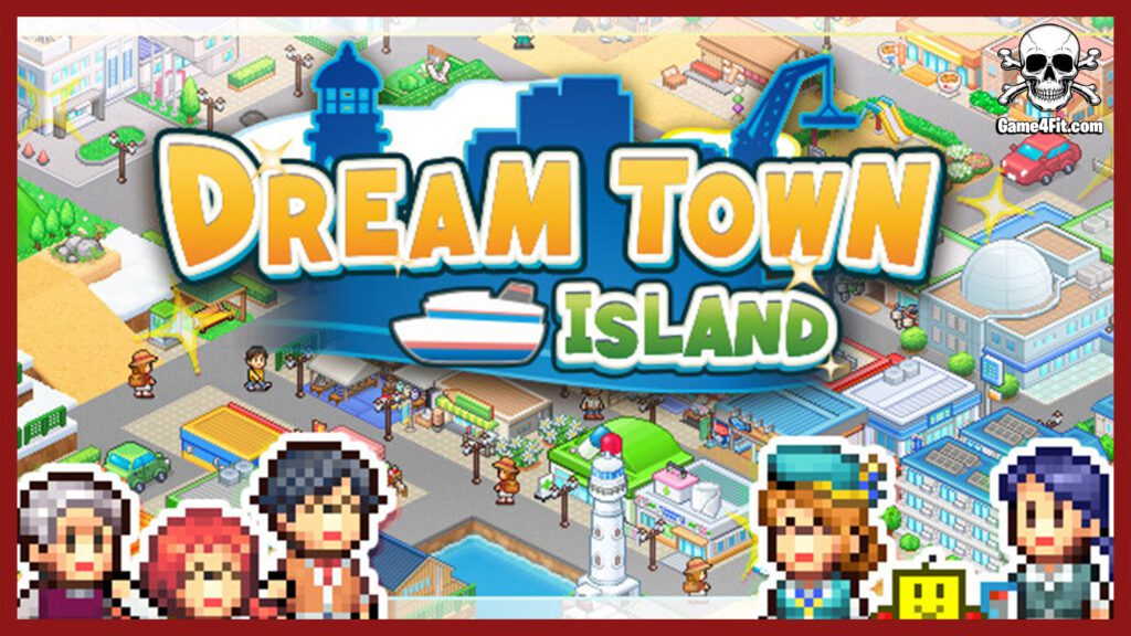 Dream Town Island Free Download