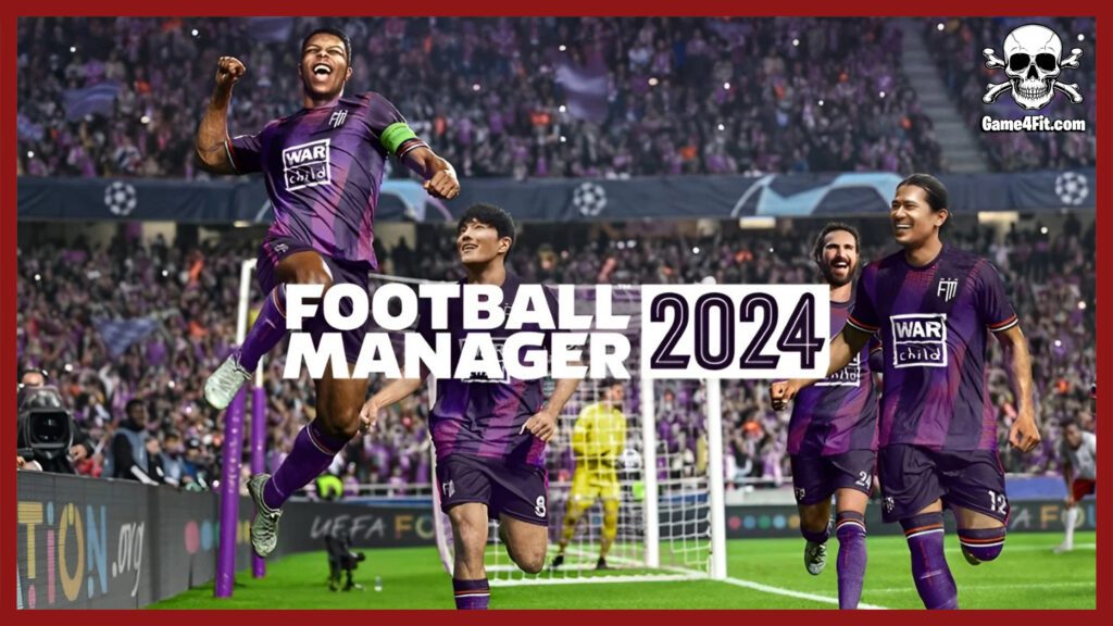 Football Manager 2024 Free Download