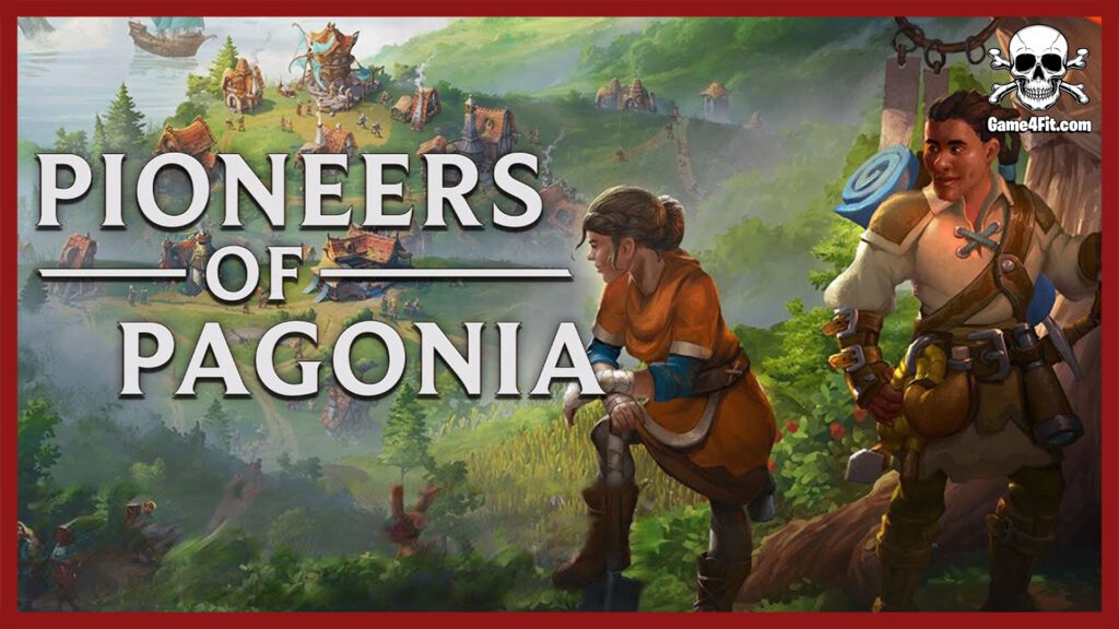 Pioneers of Pagonia Free Download