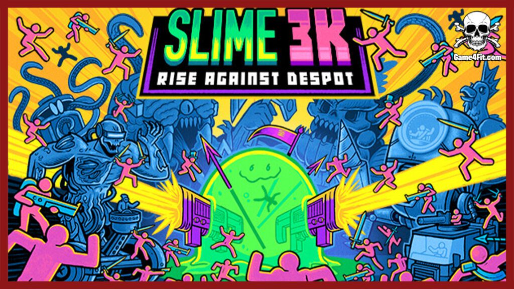 Slime 3K: Rise Against Despot Free Download