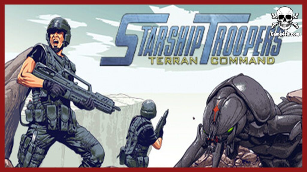 Starship Troopers Terran Command Free Download