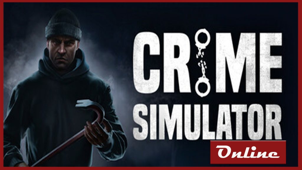 Crime Simulator Free Download